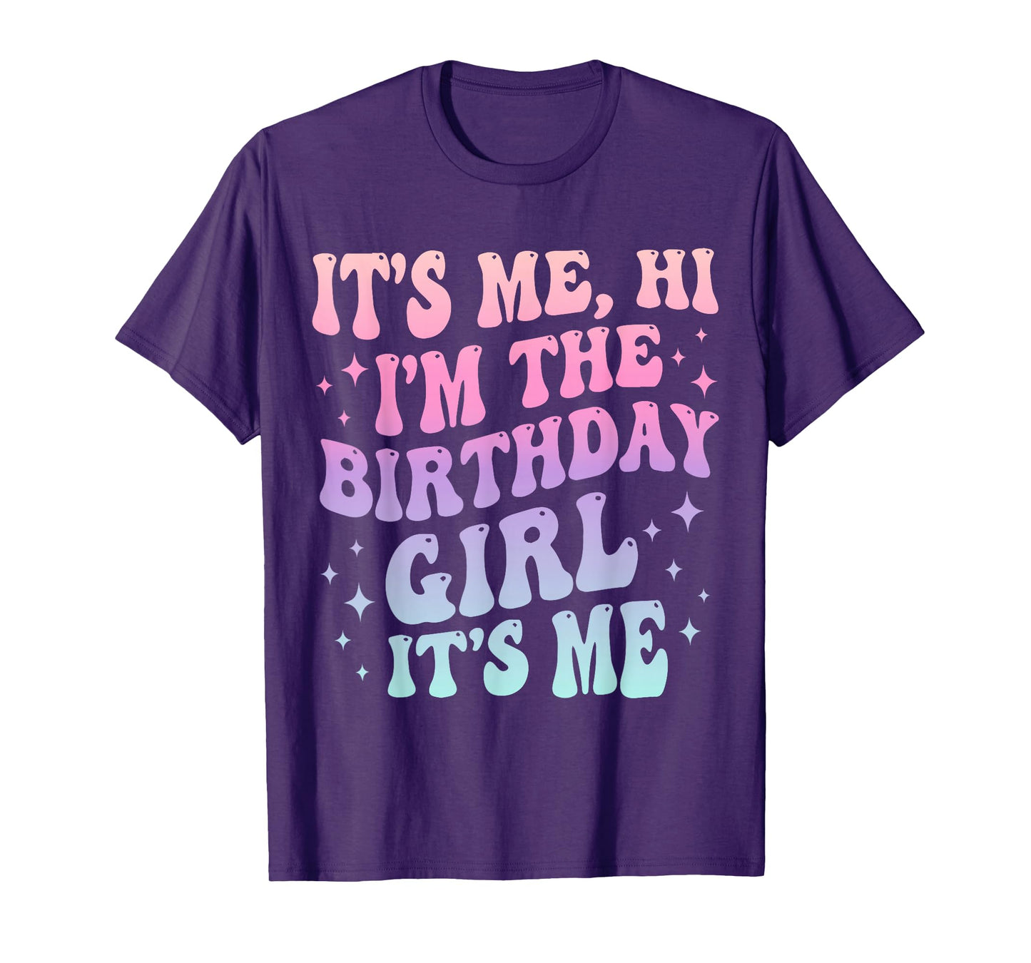 Its Me Hi Im The Birthday Girl Its Me Kids Birthday Party T-Shirt
