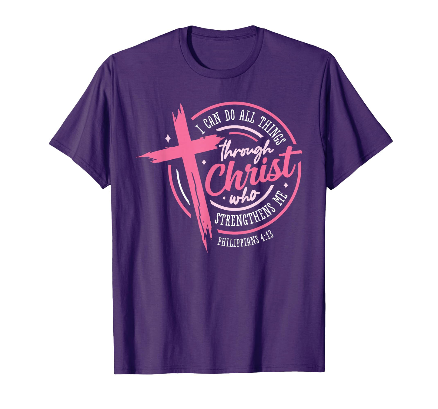 I Can Do All Things Through Christ Breast Cancer Awareness T-Shirt