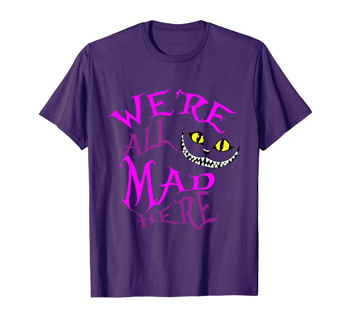 Cheshire Cat - We're All Mad Here T-Shirt