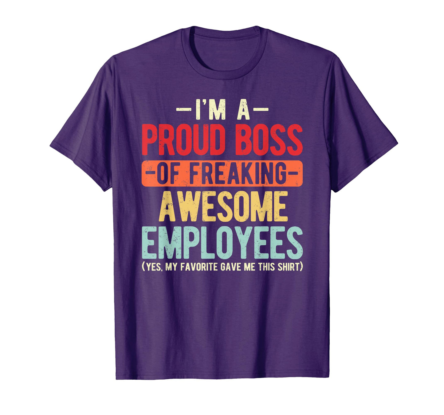 Proud Boss Employee Appreciation Retro Design For Funny Boss T-Shirt