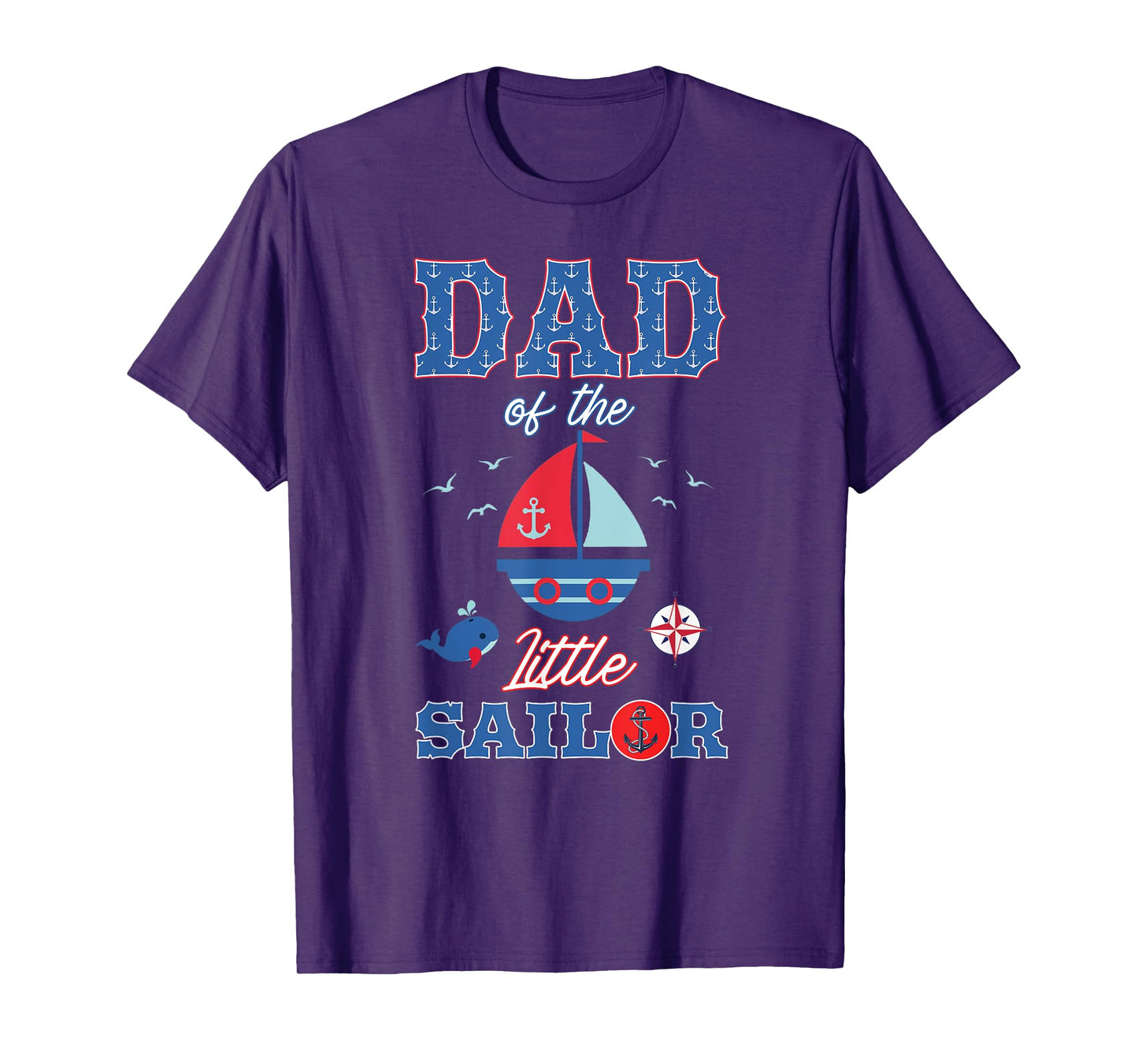 Dad Of The Little Sailor Nautical Birthday Boy Family T-Shirt