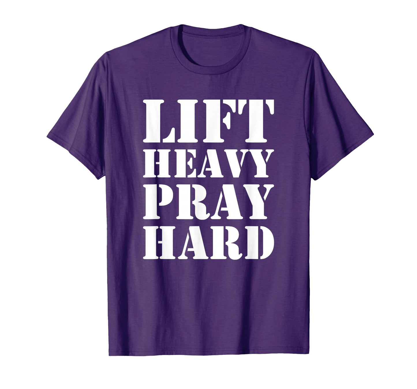 Lift Heavy Pray Hard Gym Christian Quote T-Shirt