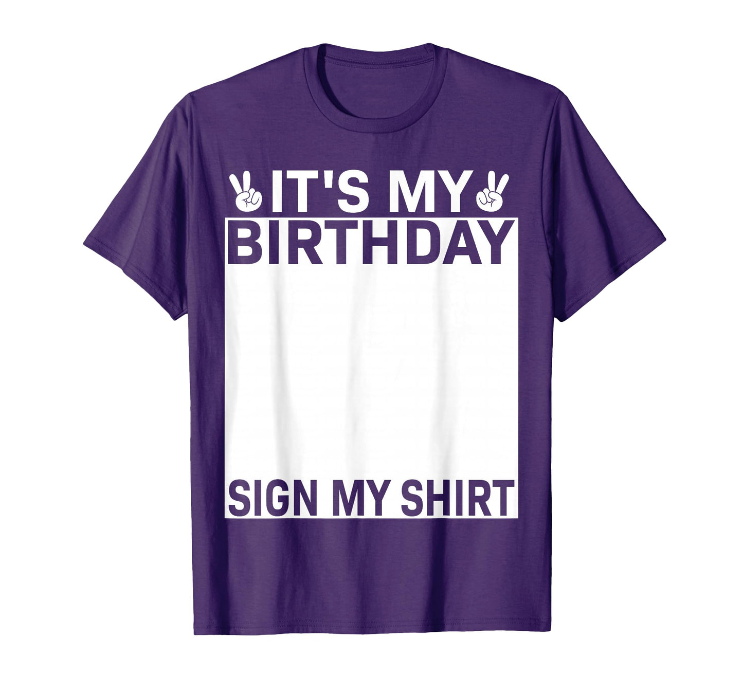 Funny Birthday Party Boys Teens Son It's My Birthday Sign My T-Shirt