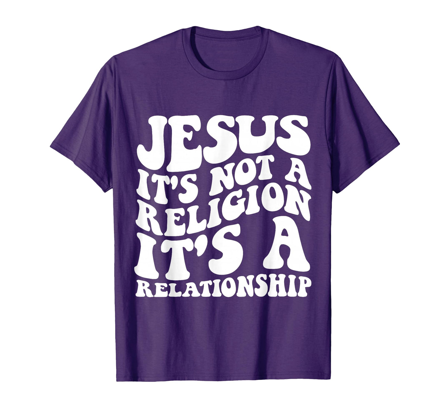 Jesus It's Not a Religion It's a Relationship Shirt T-Shirt