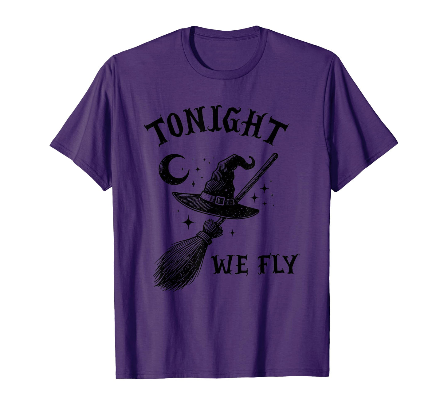 Tonight We Fly Funny Witches Halloween T-Shirt