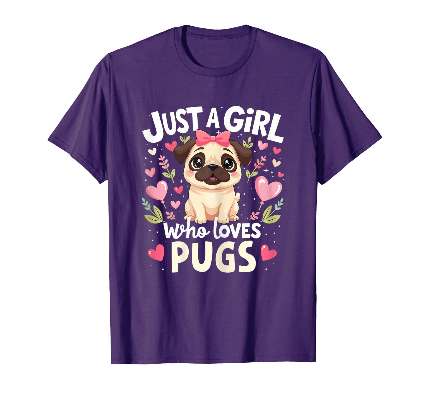 Pugs Dog Shirt Just A Girl Who Loves Pug Pet Lover Puppy Kid T-Shirt