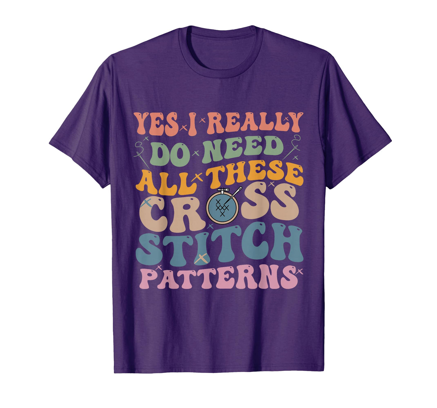 Yes, I really need all these cross stitch patterns for women T-Shirt