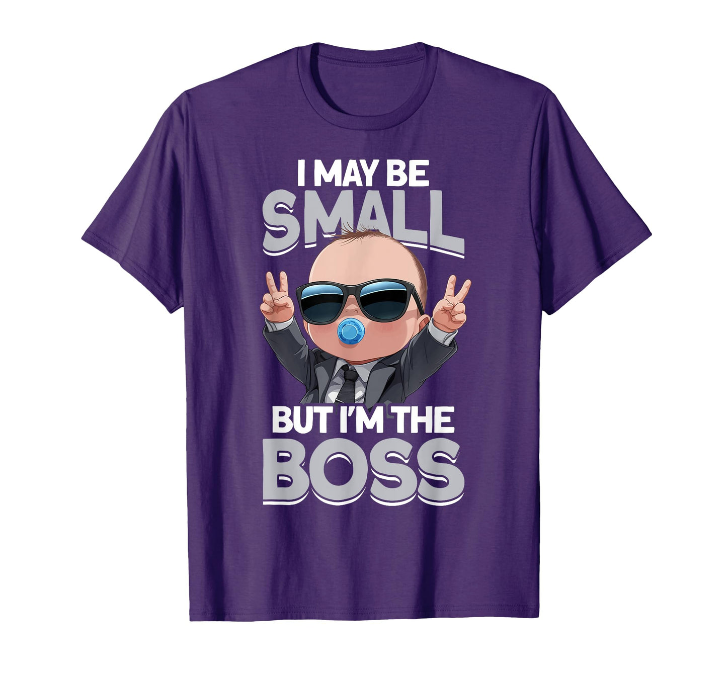 Baby Boss "I May Be Small But I'm The Boss" Like A Boss Kids T-Shirt