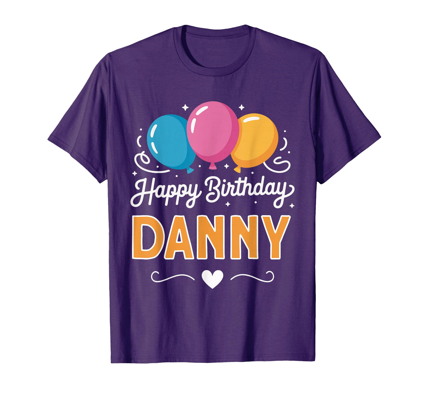 Happy Birthday Danny T-Shirt