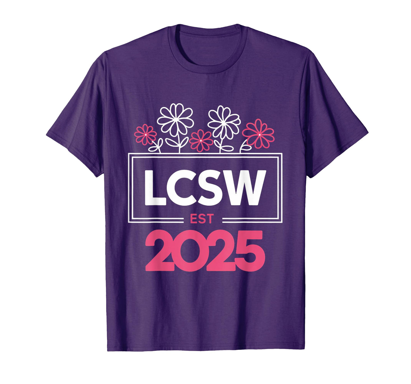 LCSW 2025 Licensed Clinical Social Worker LCSW T-Shirt