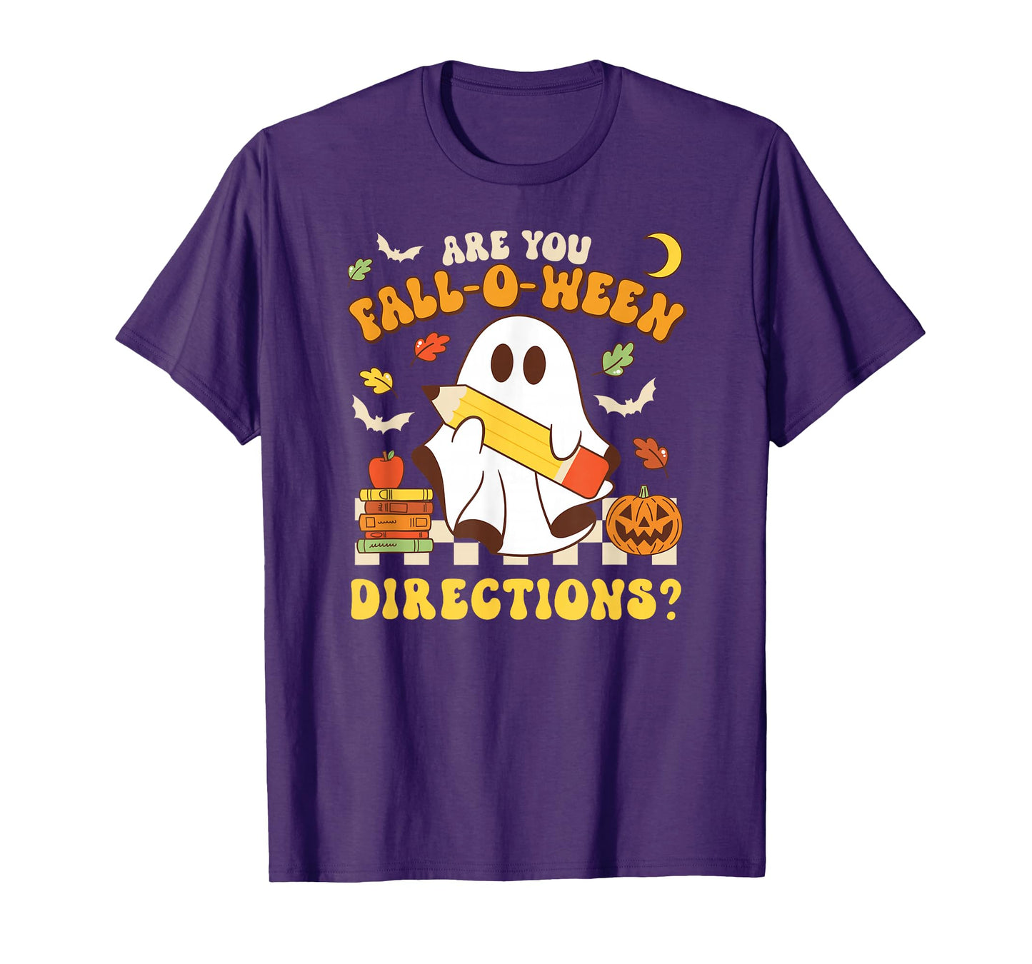 are You Fall-O-Ween Directions Halloween Teacher T-Shirt