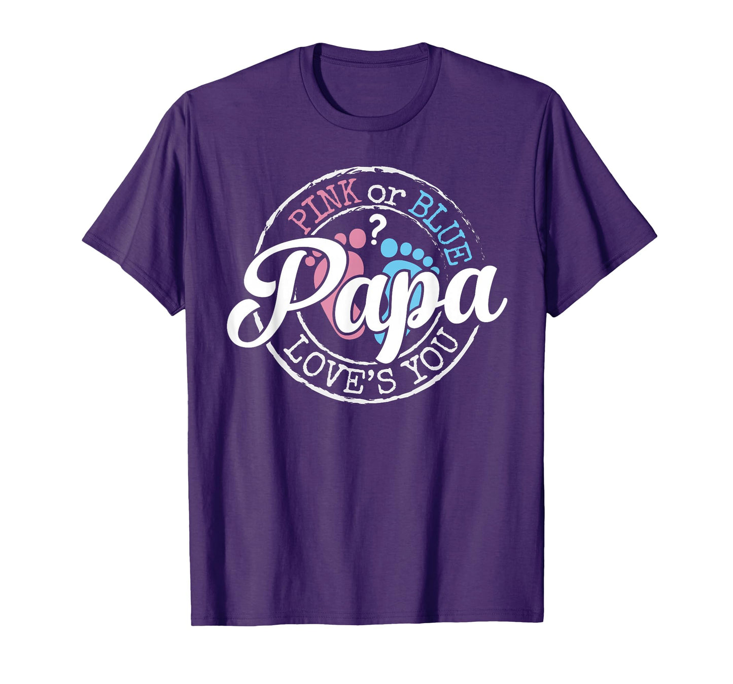 Gender Reveal Papa Dad To Be Gifts Pink or Blue Baby Shower T-Shirt