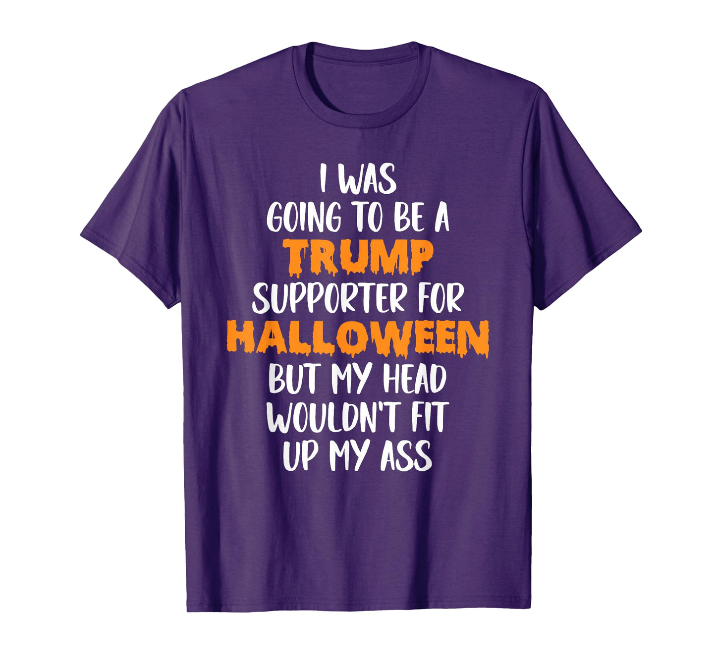 Trump Voter For Halloween Costume, Fun Anti-Trump T-Shirt