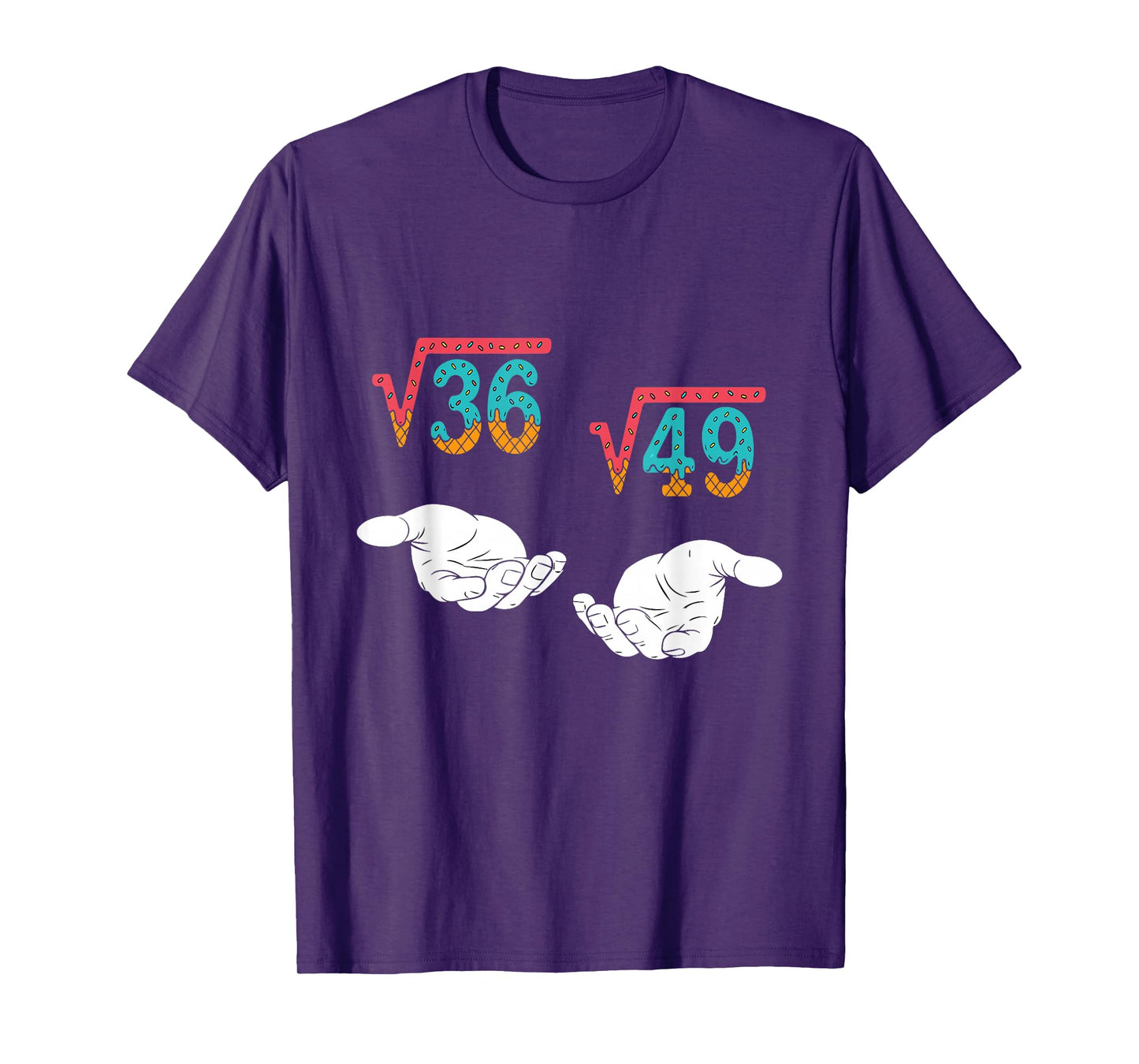 Square Root 36 49 Meme 67 Ice Cream Drip Math Teacher Tee T-Shirt