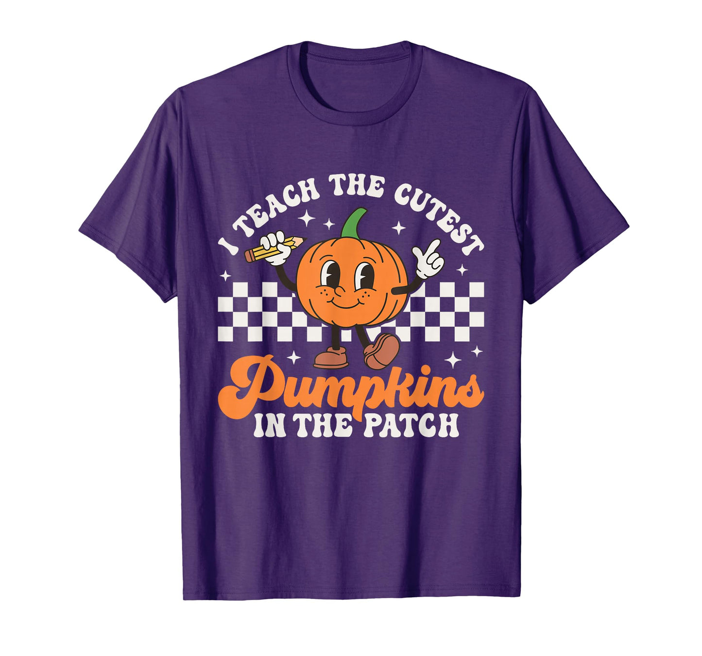 I Teach The Cutest Pumpkins in The Patch Halloween Teacher T-Shirt