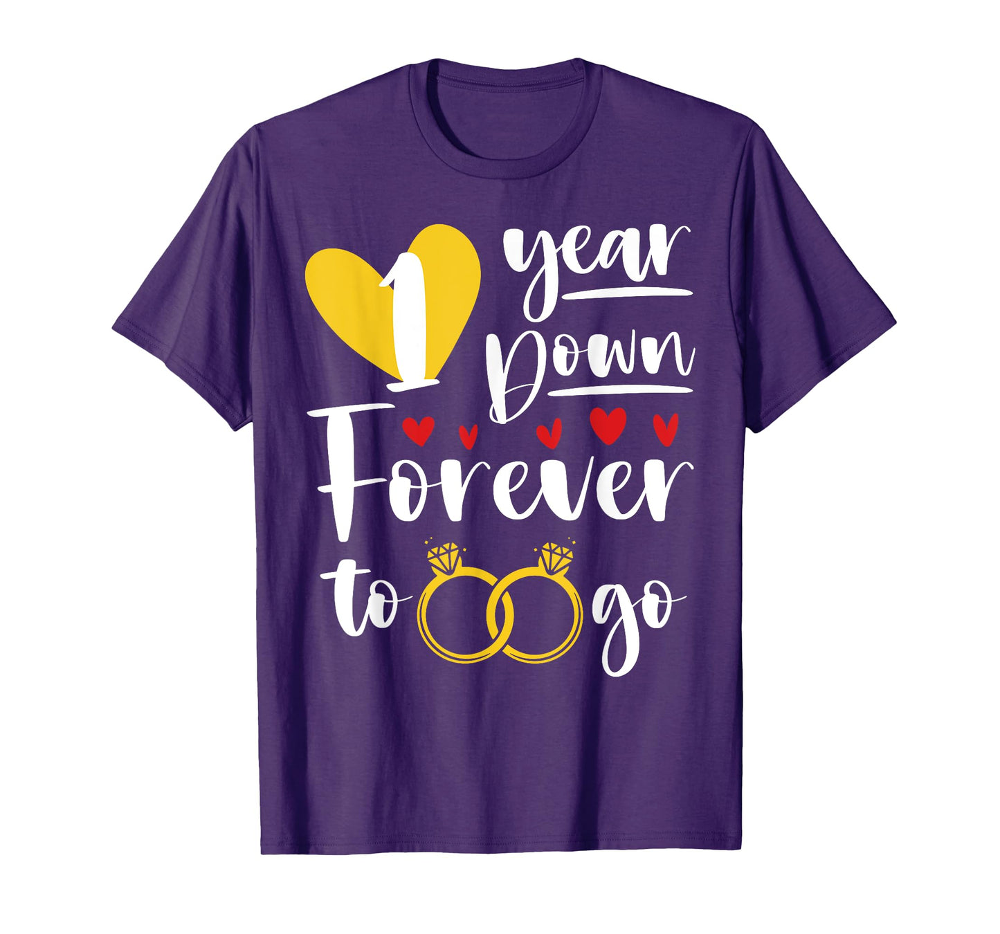 1 Year Down Forever to Go Of 1st Wedding Anniversary Couple T-Shirt