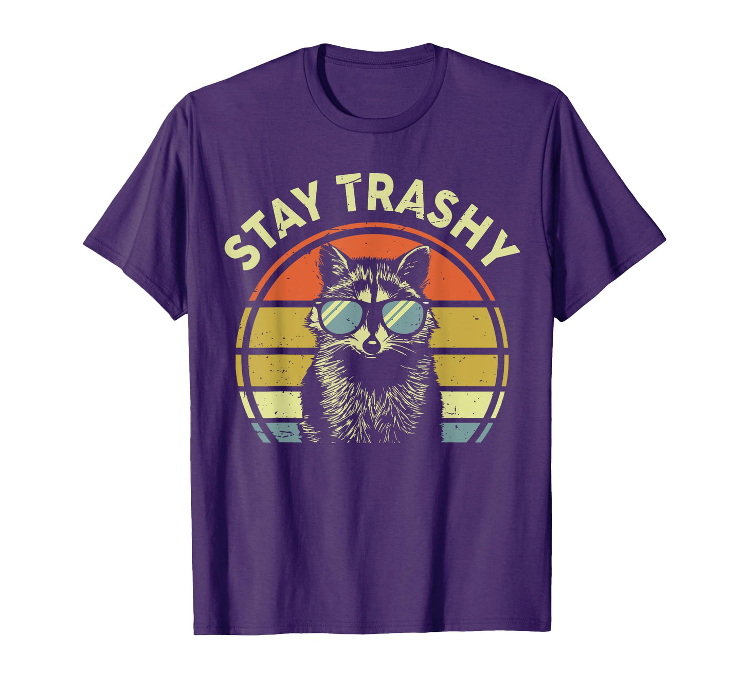 Raccoon Stay-Trashy Men Women Funny Kids Toddler Trash-Panda T-Shirt