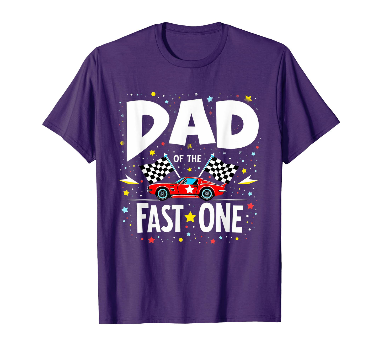 Car Racing 1st Birthday Daddy Dad Of The Fast One T-Shirt