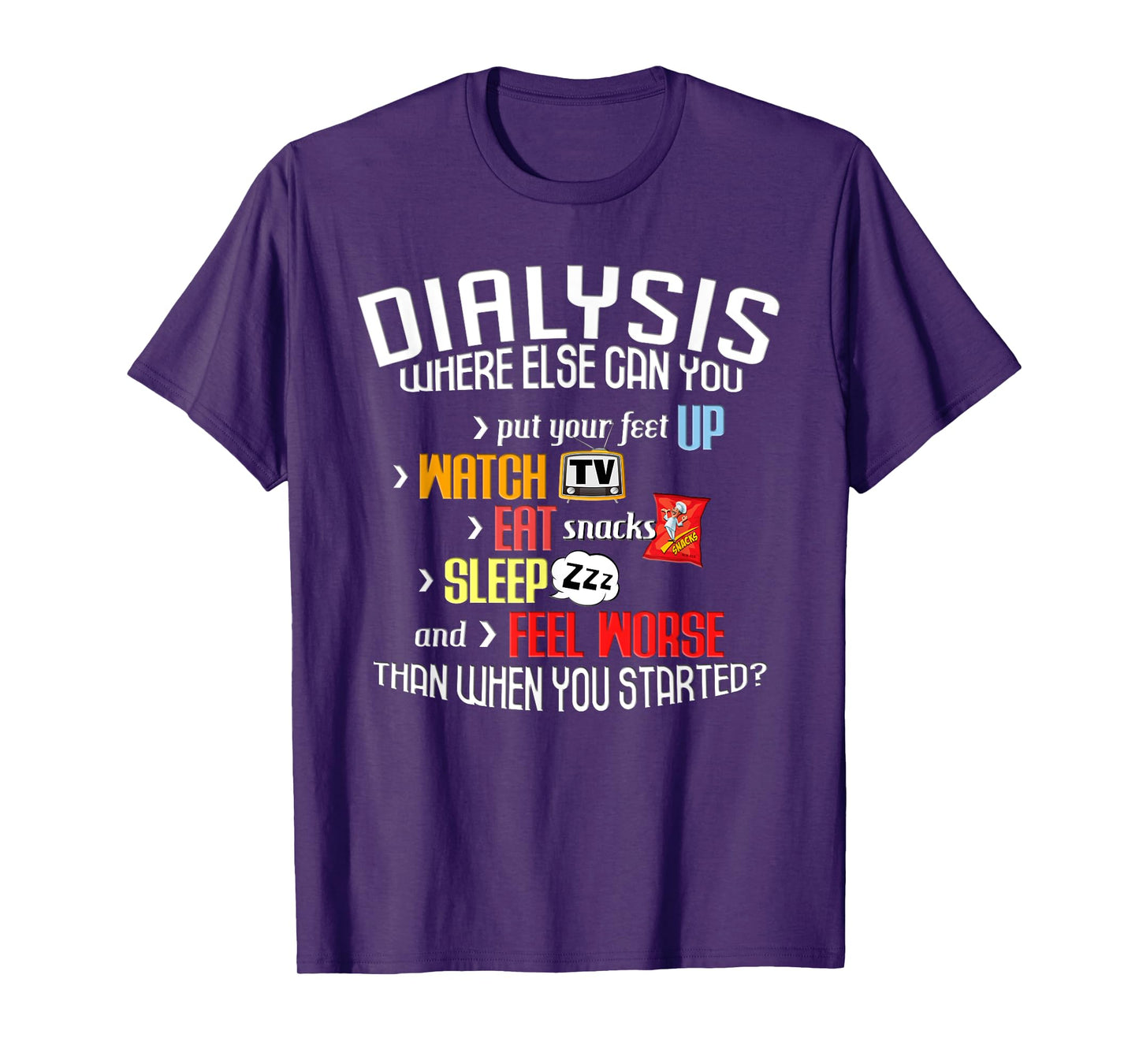 Funny Dialysis Shirt about Dialysis Day, a Dialysis Patient T-Shirt