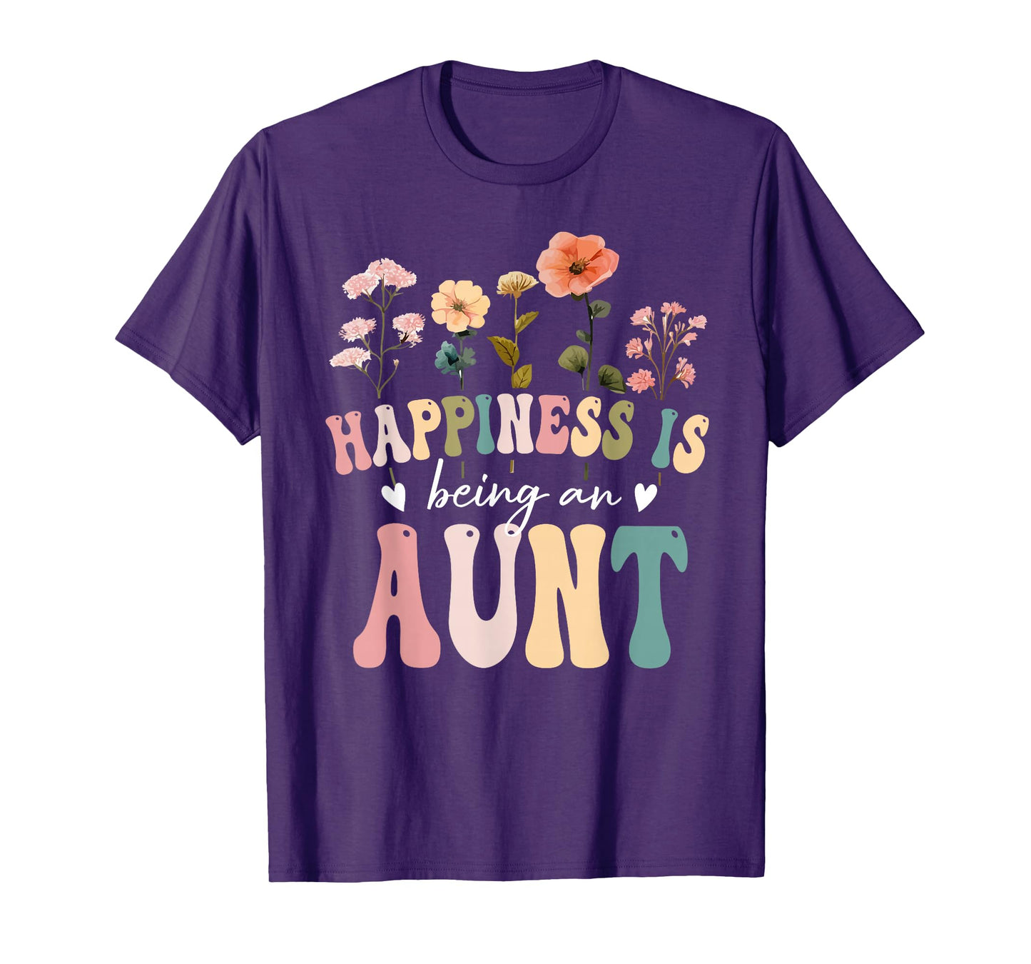 Happiness is Being an Aunt Floral Design Aunt Mother's Day T-Shirt