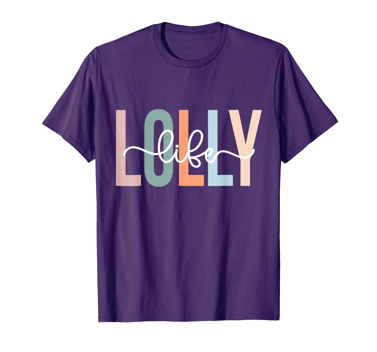 Lolly Life Lolly Grandma Tee Gifts Unique Lolly Grandma Lolly Grandmother Lolly Life Womens T-Shirt