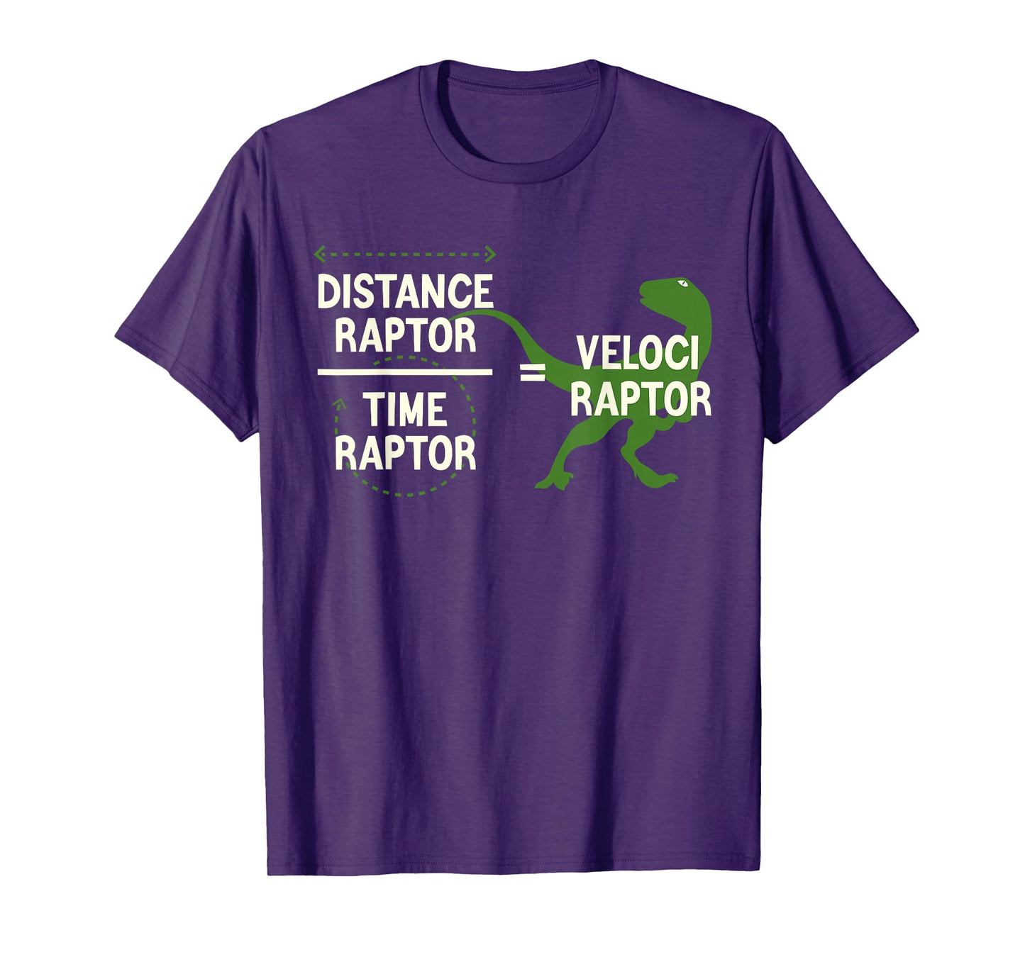 Funny Physics Velociraptor Distance Raptor Over Time Raptor T-Shirt