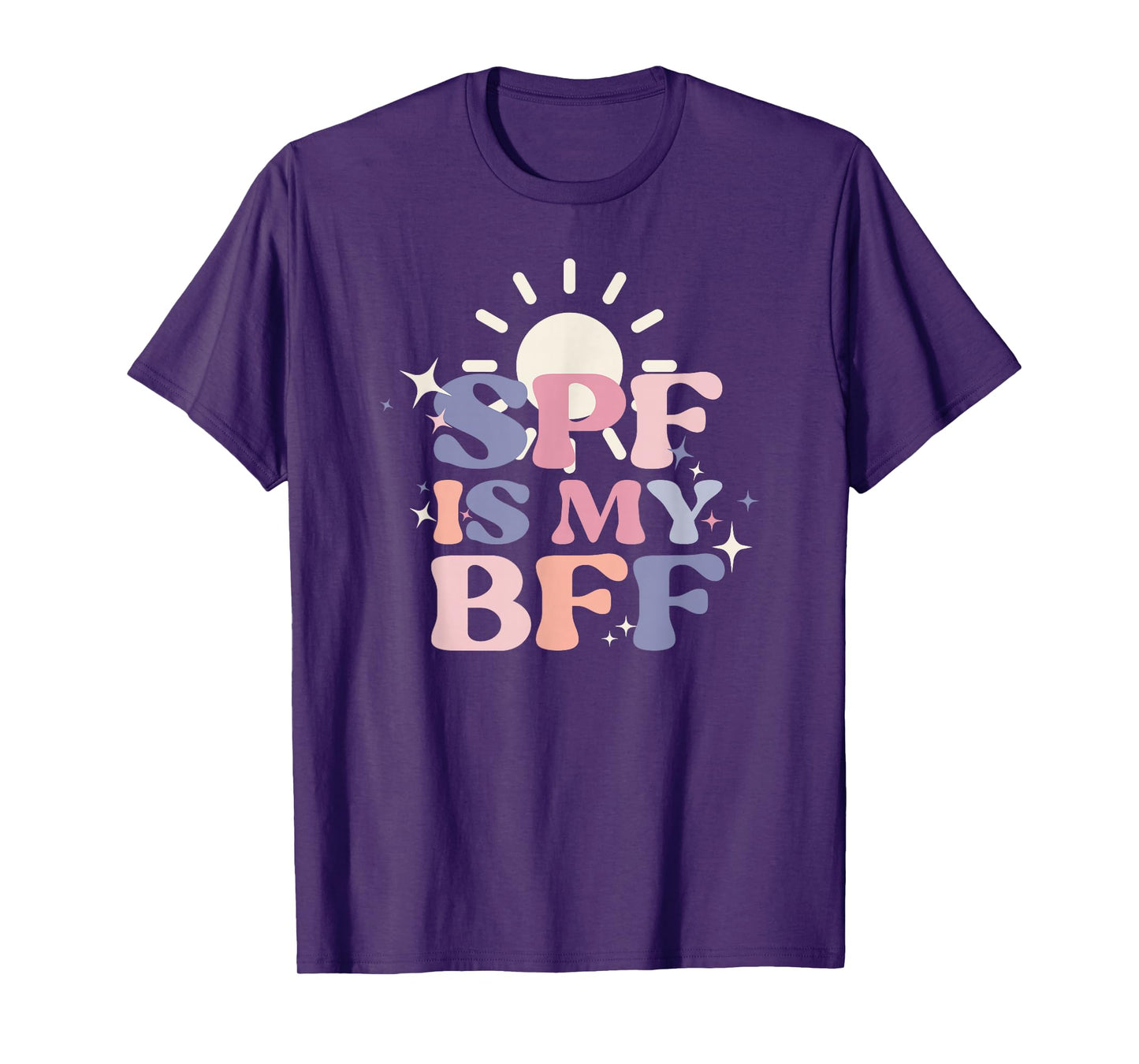 SPF Is My BFF Sunscreen Skincare Esthetician T-Shirt