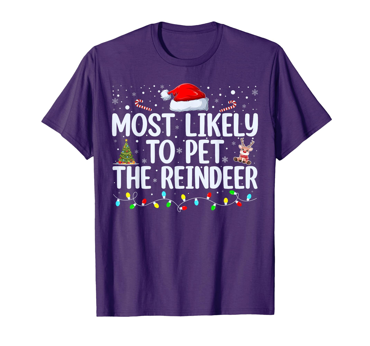 Most Likely To Pet The Reindeer Funny Family Christmas T-Shirt
