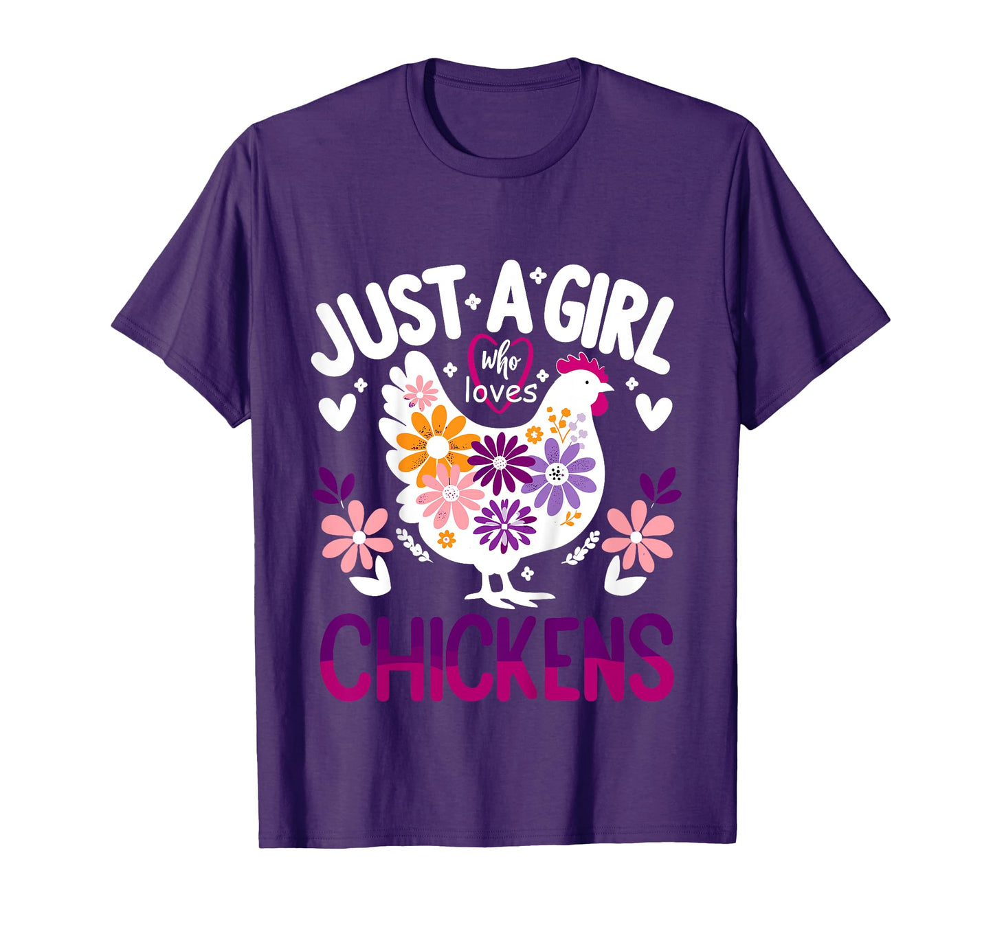Chicken Funny Just A Girl Who Loves Chickens T-Shirt