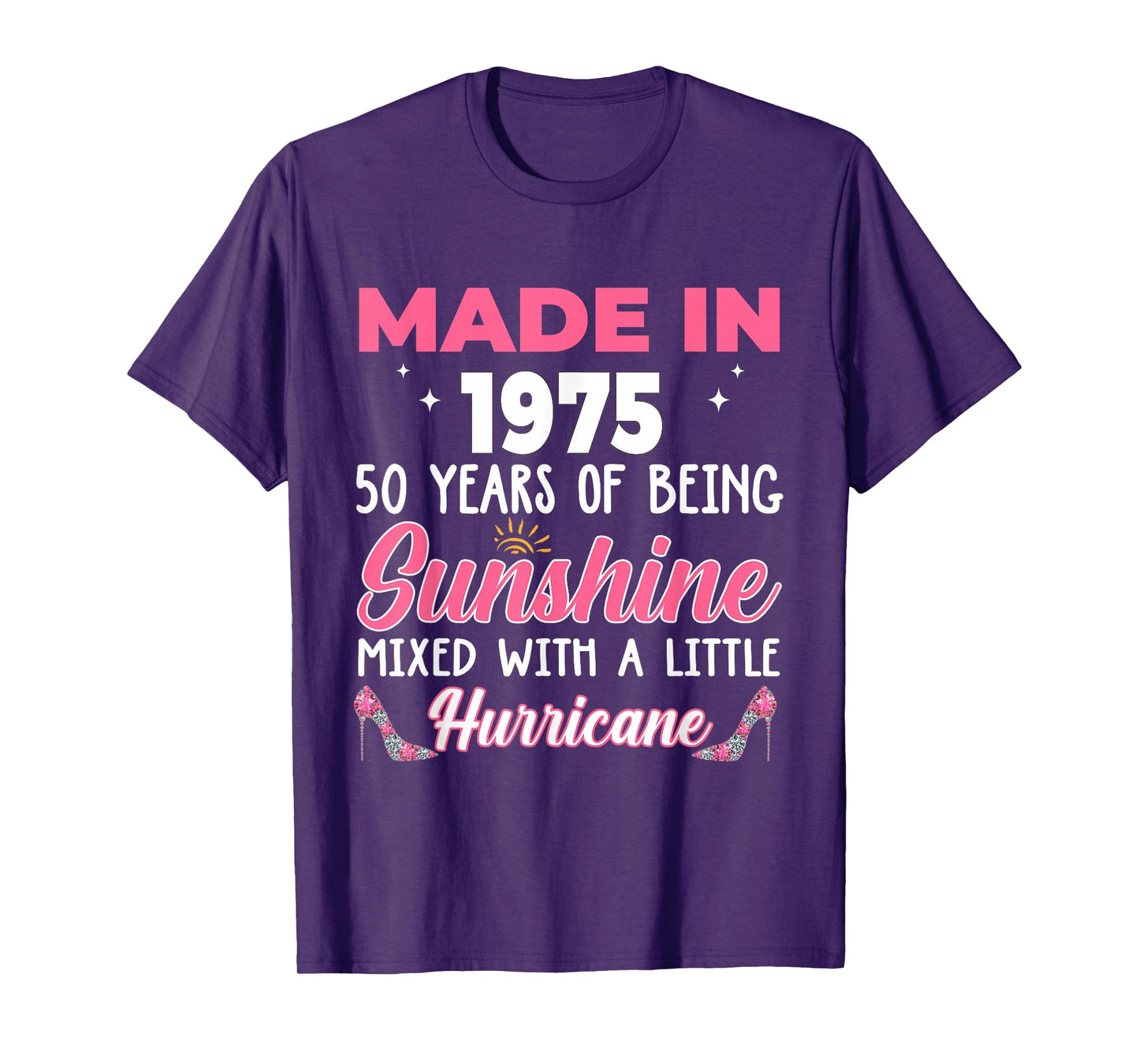 Made In 1975 Women 50 Years of Being 50th Birthday T-Shirt