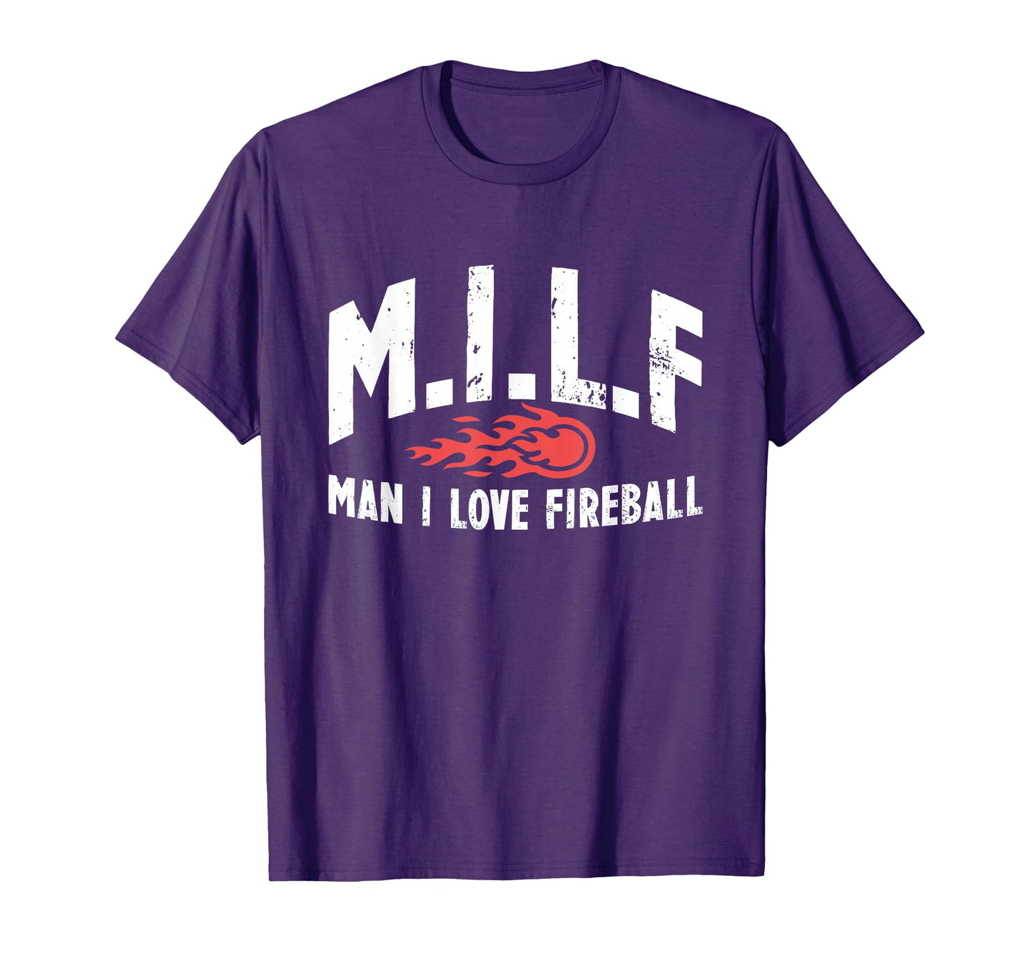 MILF Man I Love Fireball Fire Funny Graphic T-Shirt