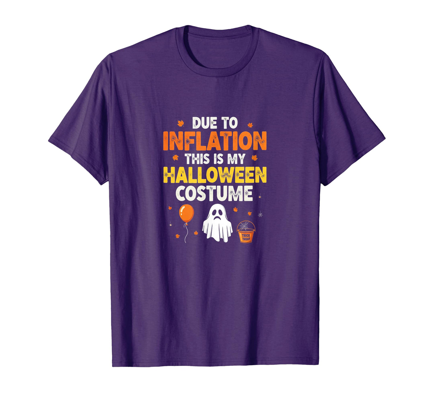 Funny Due to Inflation This is My Halloween Costume T-Shirt