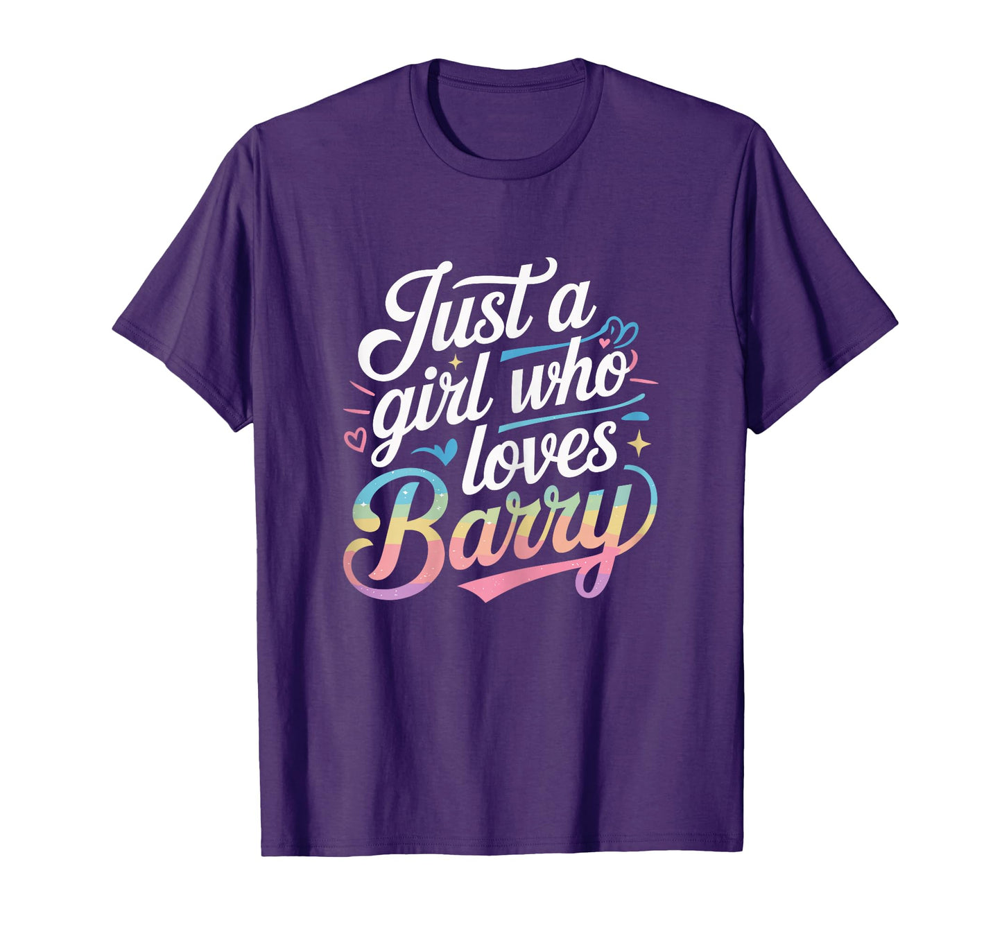Just A Girl who loves BARRY T-Shirt Cute BARRY T-Shirt