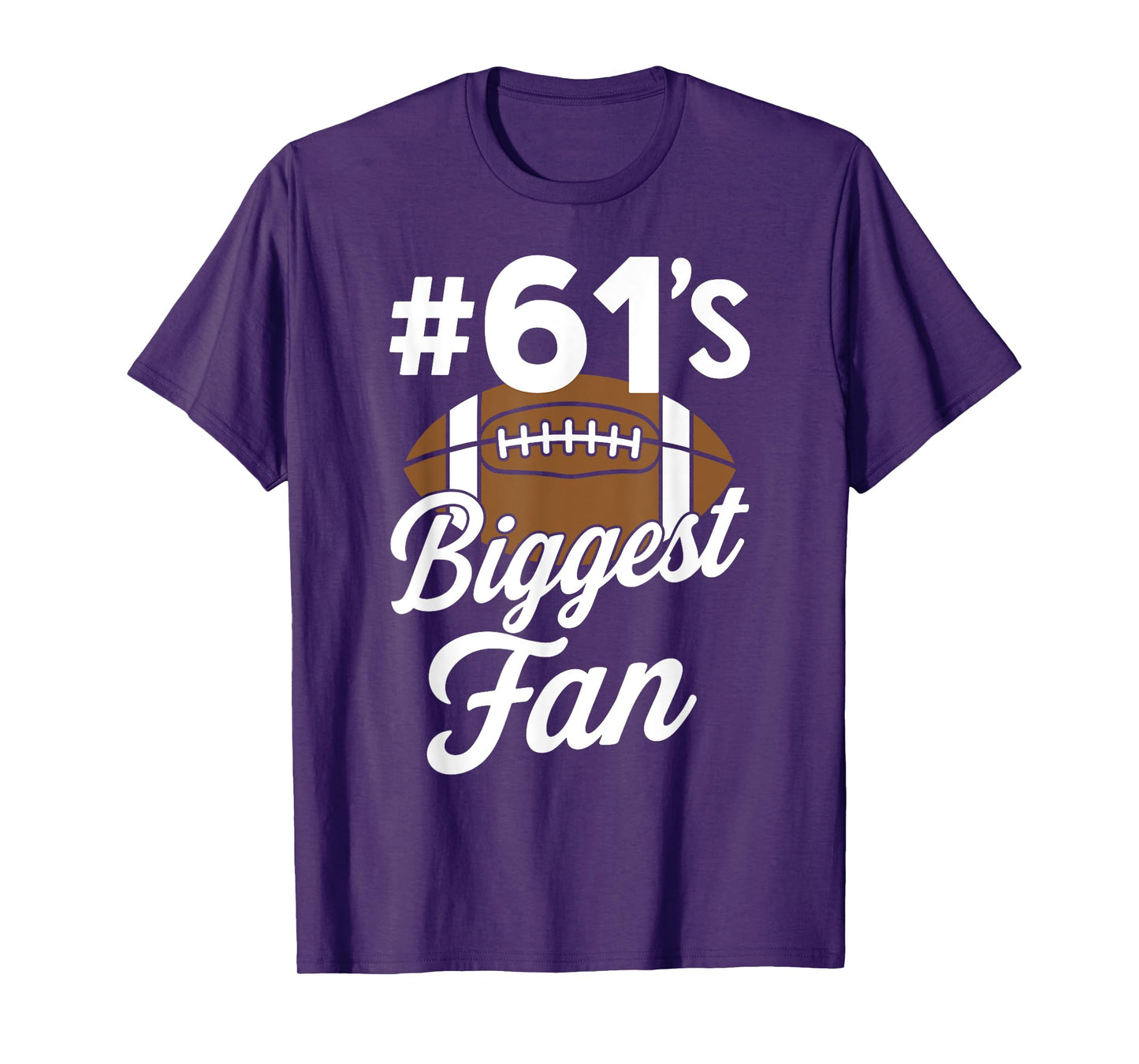 Number 61 Biggest Fan Football Mom Woman Supporter Son Cheer T-Shirt