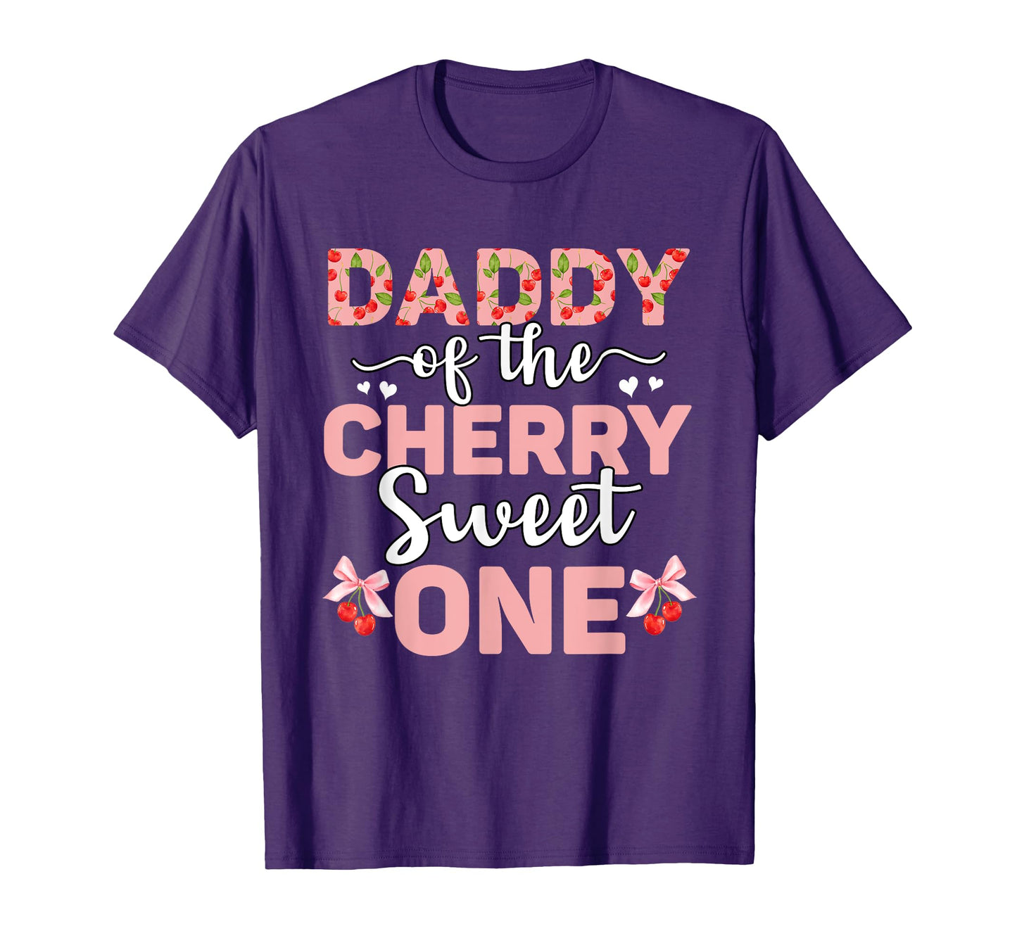 Daddy Of The Cherry Sweet One 1st Birthday Cherry Lover T-Shirt