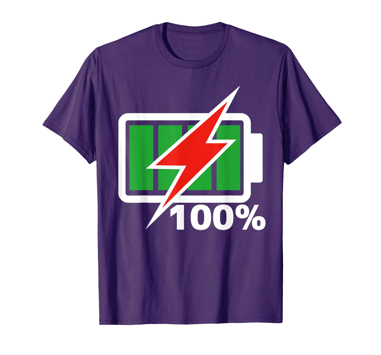 Battery 100% shirt Full Energy Battery shirt battery full T-Shirt
