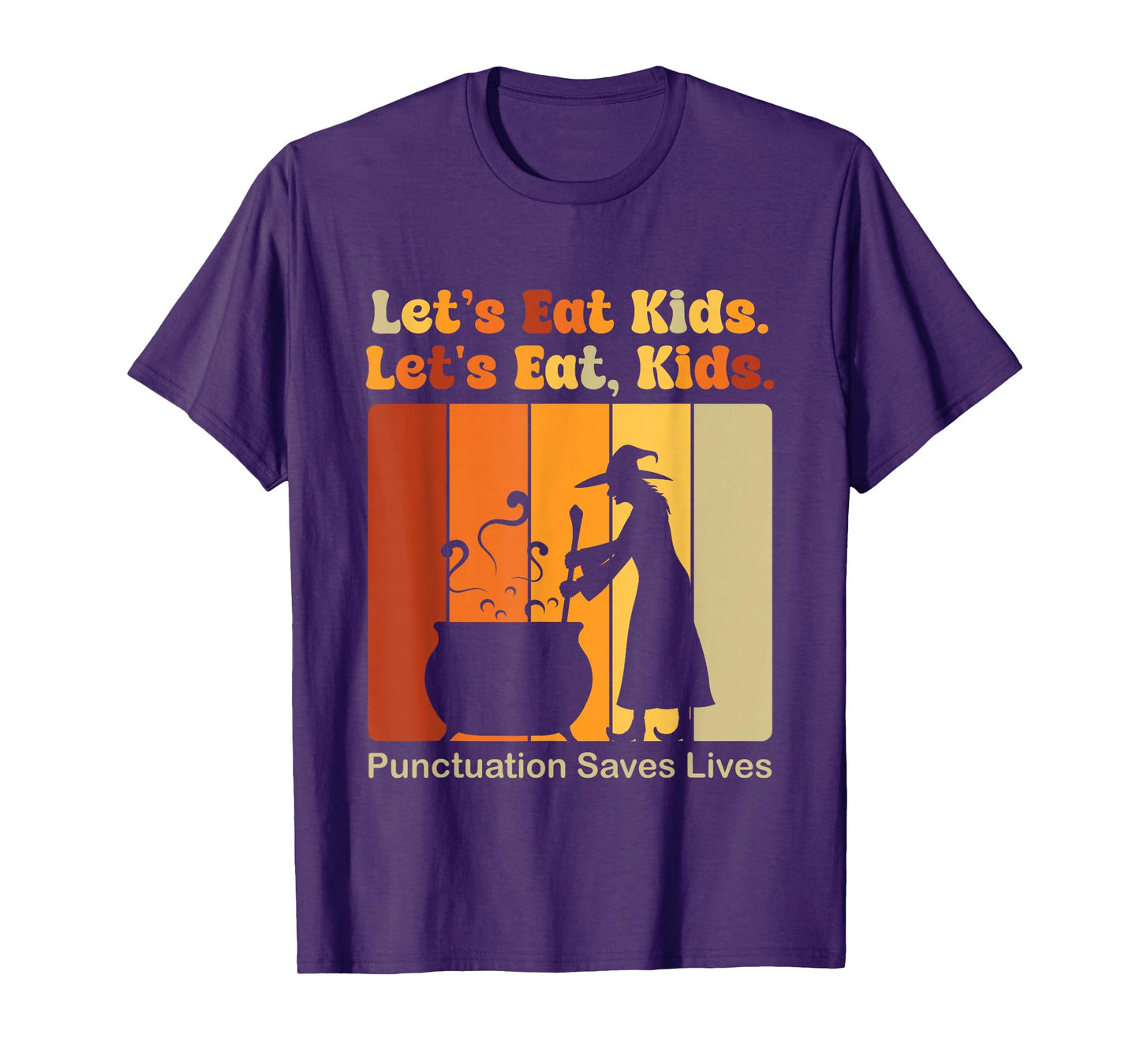Funny Let's Eat Kids Punctuation Saves Lives Grammar Teacher T-Shirt