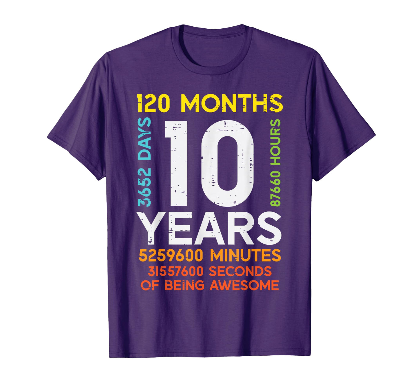 10 Years 120 Months 3652 Days 10th Birthday Boys Girls Kids T-Shirt
