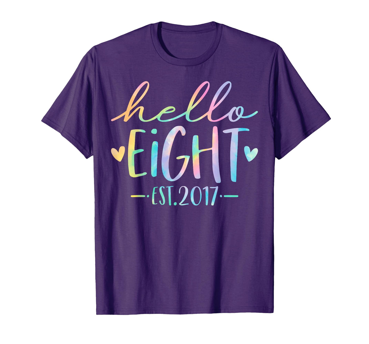 Hello Eight Est 2017 8 Years Old 8th Birthday Girls Boys T-Shirt