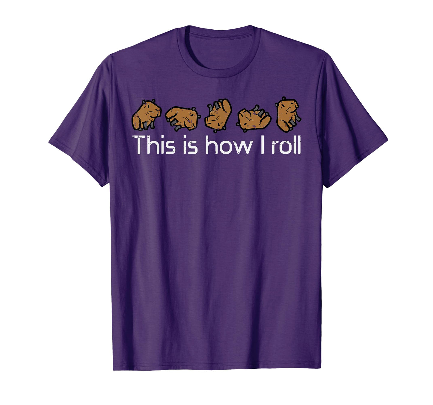 Capybara This Is How I Roll Cute Capy Rodent Men Women Kids T-Shirt