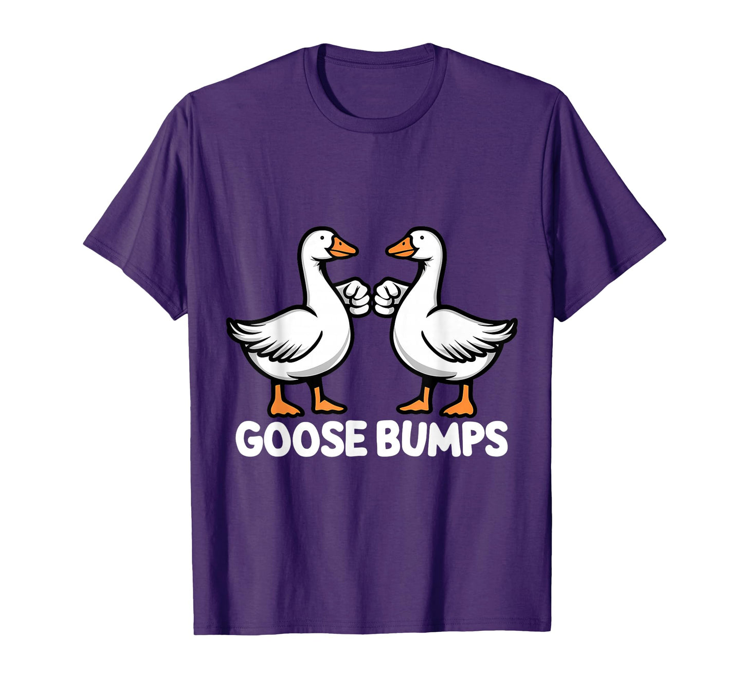 Goose Bumps Funny Pun BFF Goosebumps Geese Humor T-Shirt