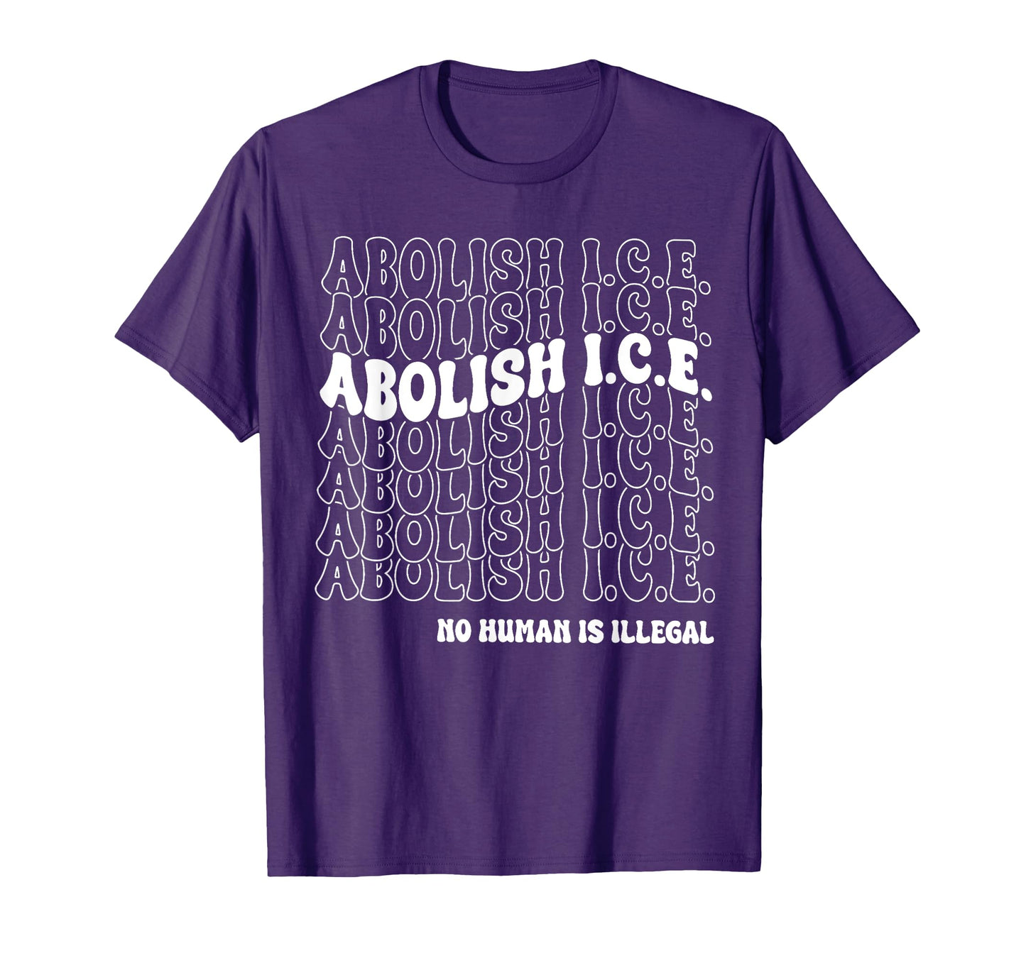 Abolish Ice No Human Is Illegal Pro Immigrant T-Shirt