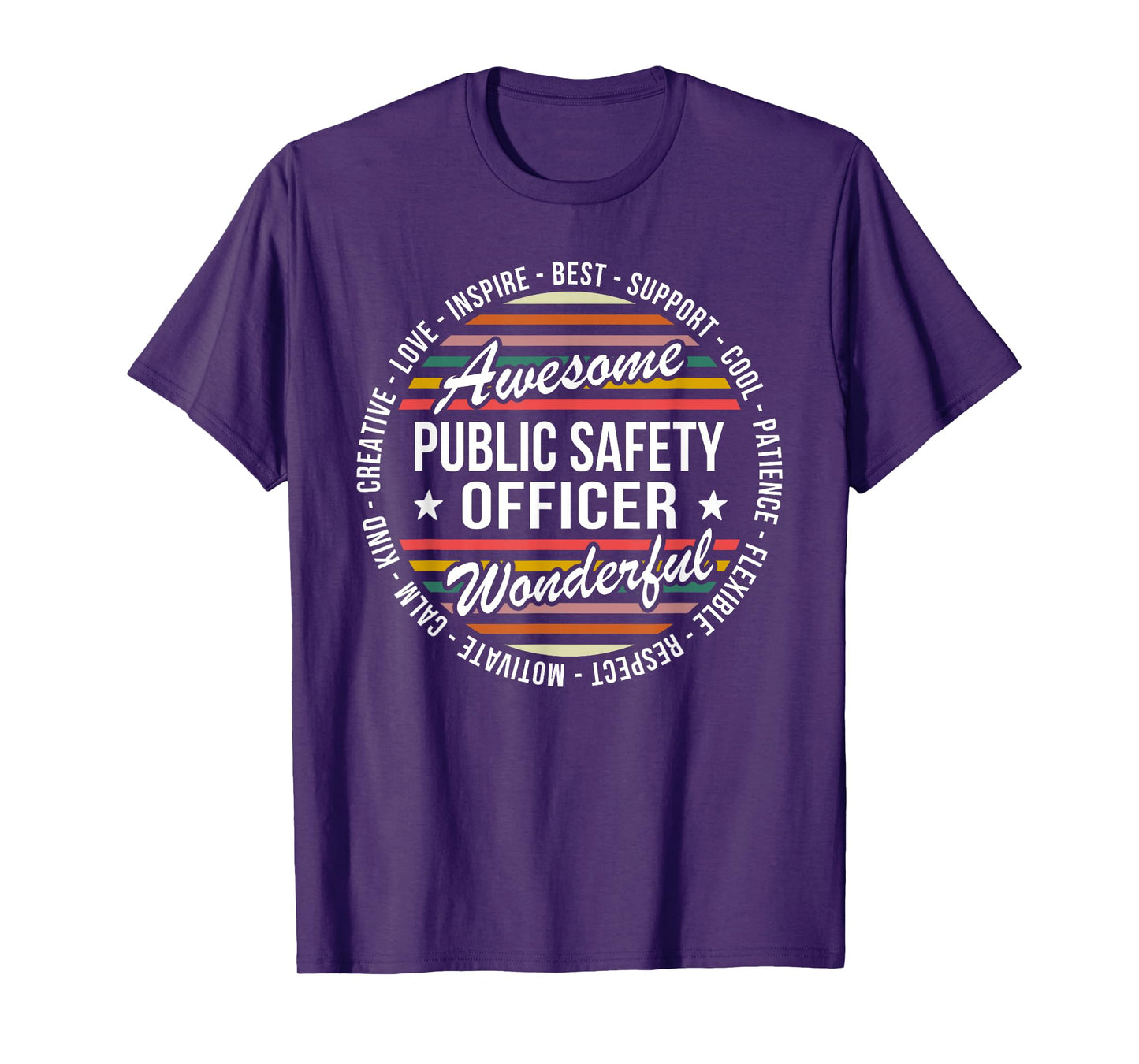 Public Safety Officer Tshirt Gifts Appreciation Inspire T-Shirt