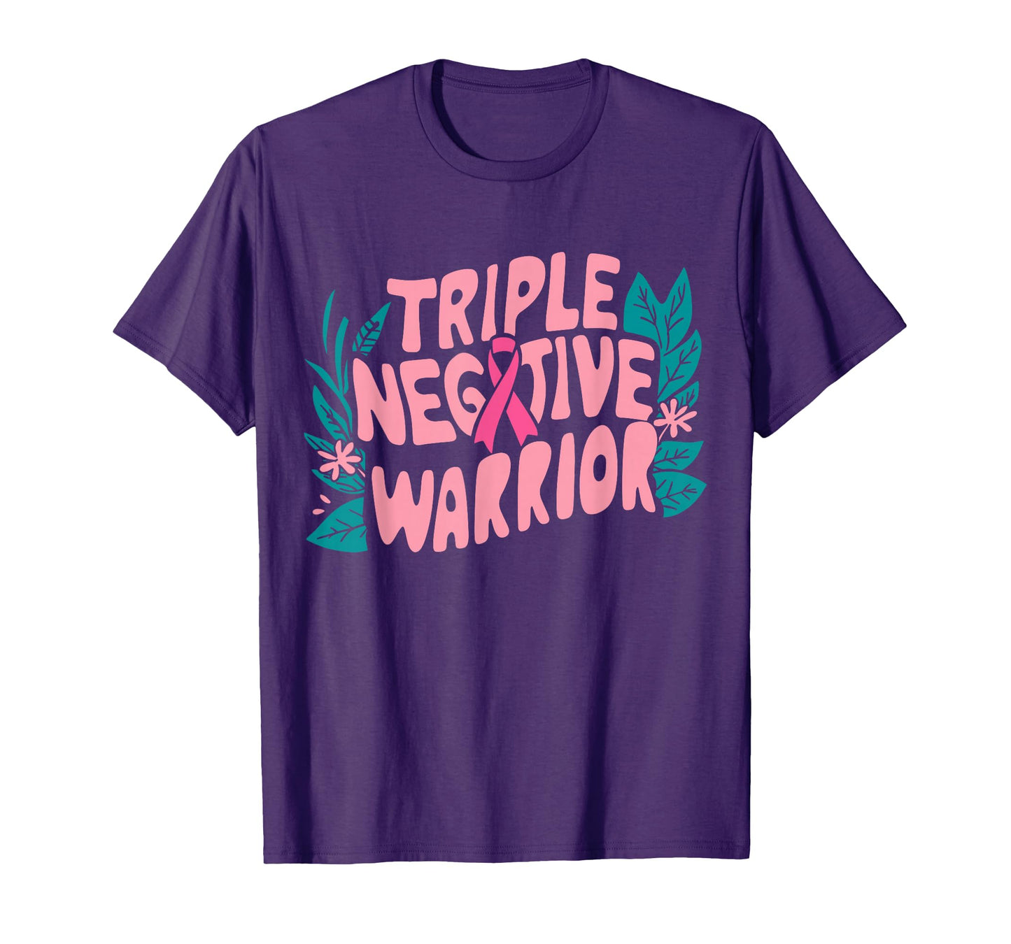 Triple Negative Warrior Pink Ribbon Breast Cancer T-Shirt