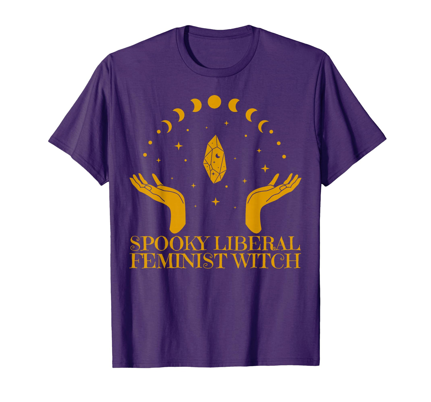 Liberal Feminist Witch Scary Halloween Witch Vibes T-Shirt