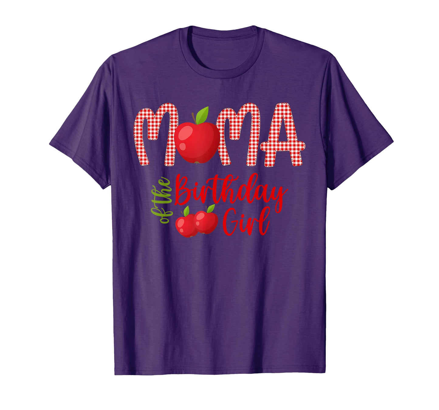 Mama Of The Birthday Girl First Birthday Girl Apple Family T-Shirt