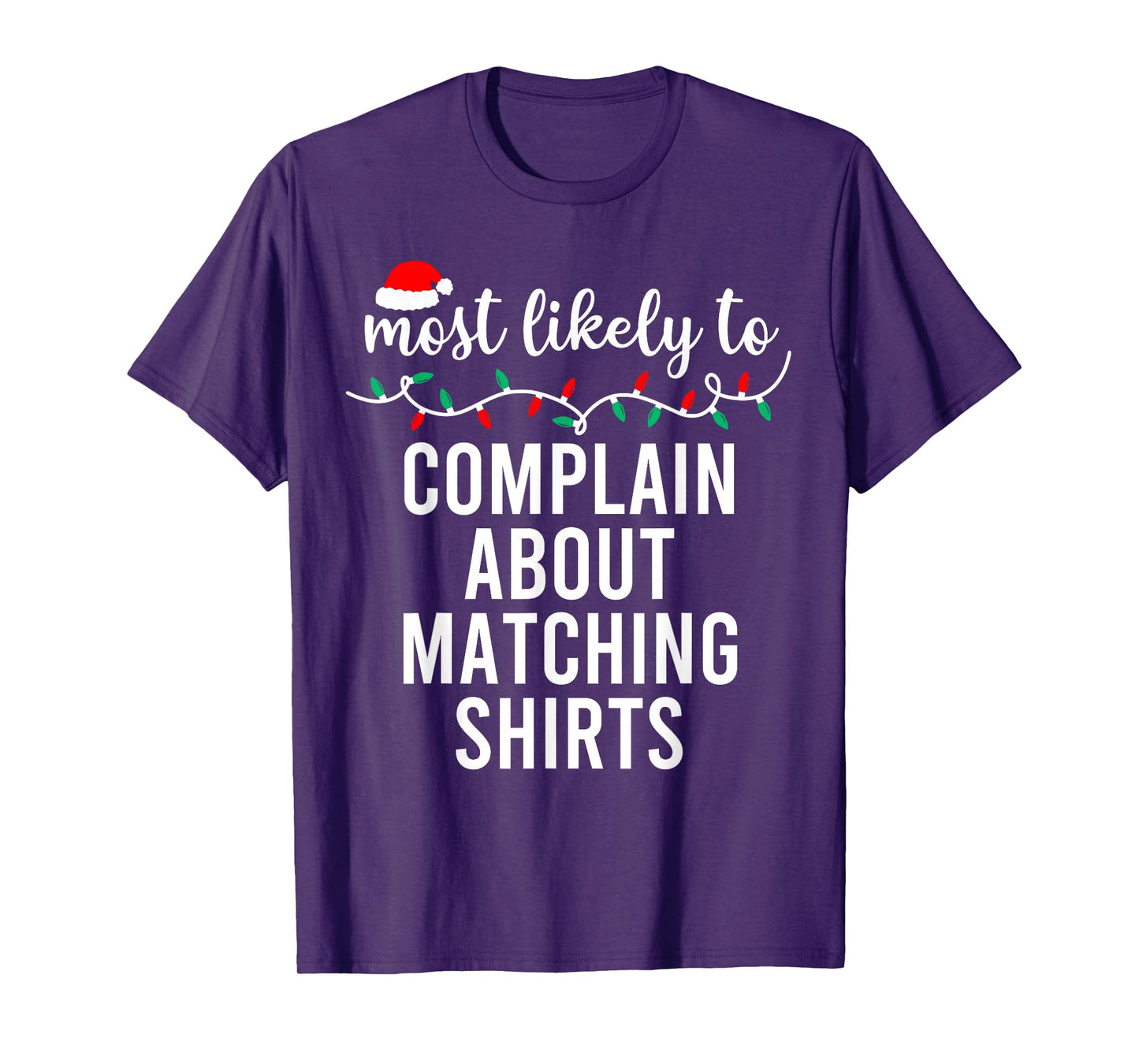 Most Likely to Christmas Shirt Matching Family Pajamas Funny T-Shirt
