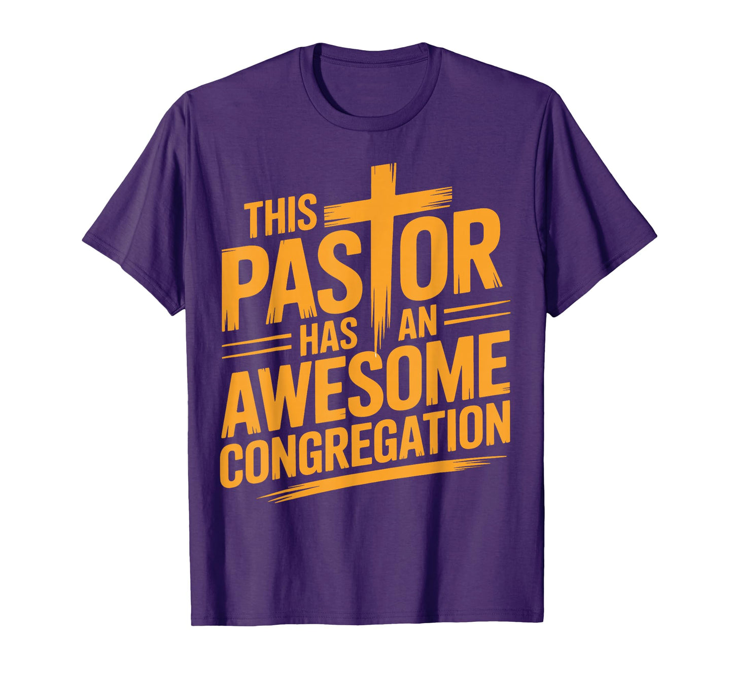 This Pastor Has an Awesome Congregation Christian T-Shirt