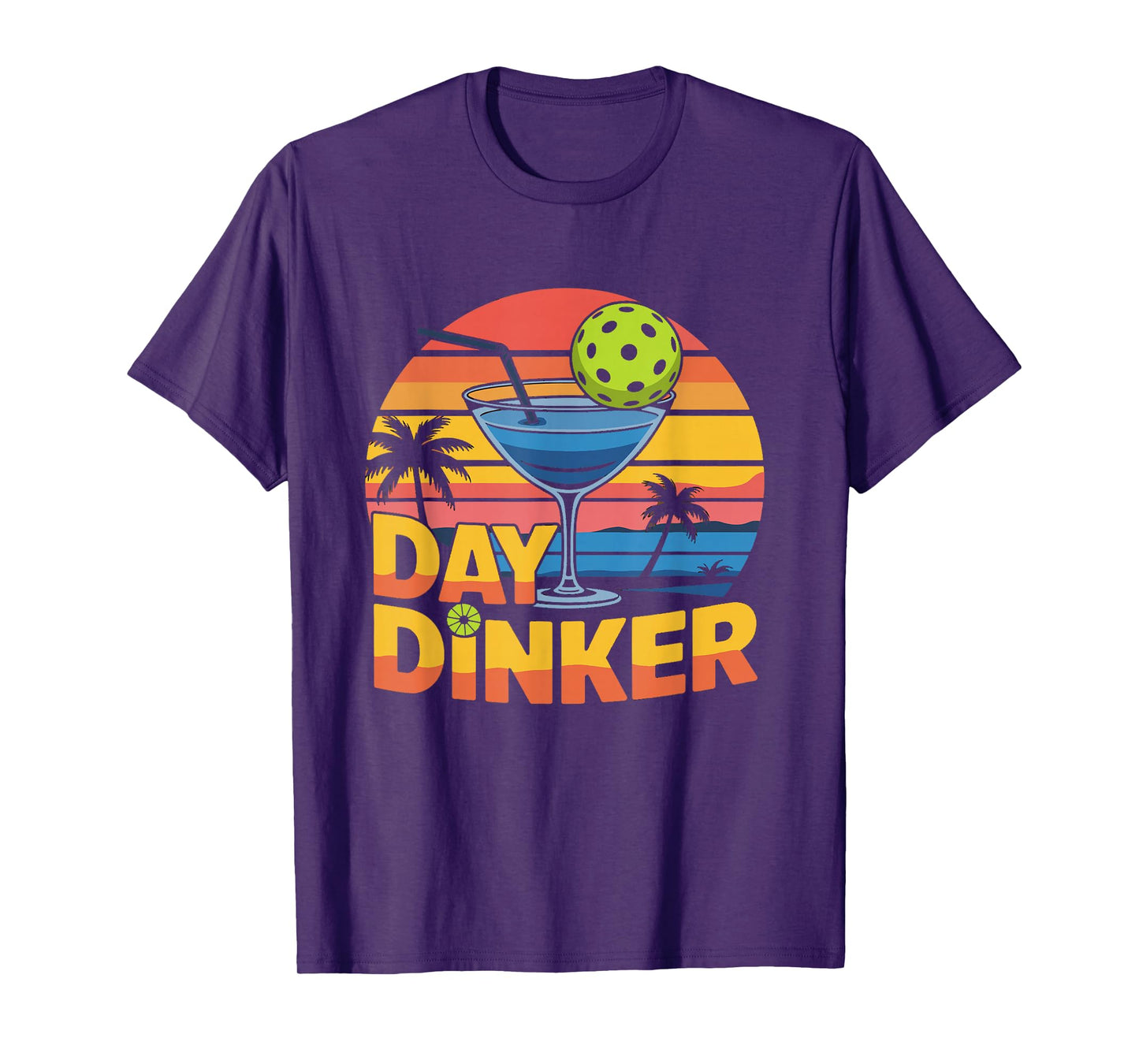 Day Dinker Funny Pickleball Men Women Shirt T-Shirt