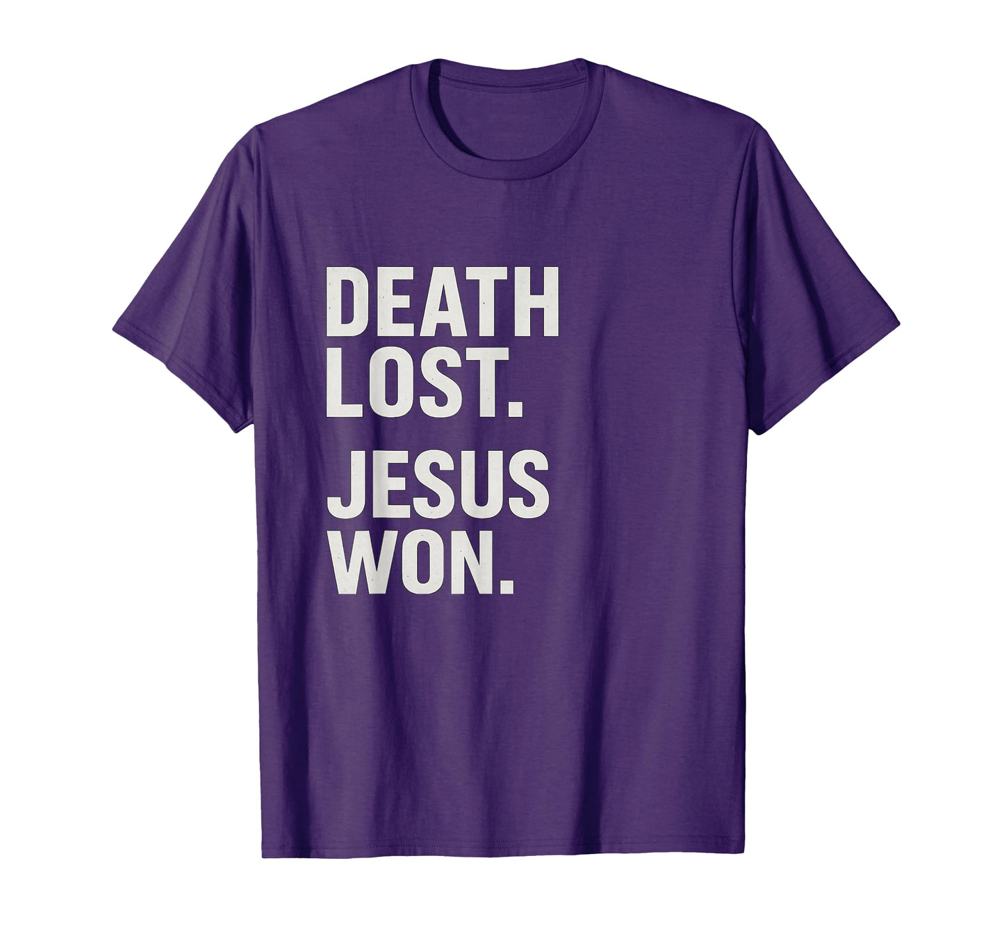 Death Lost Jesus Won Bold Christian Trending T-Shirt